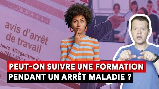 Suivre une formation pendant un arrêt maladie fonctionnaires UNSA [upl. by Darcie]