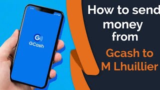 How to send money from Gcash to M Lhuiller [upl. by Acinor]