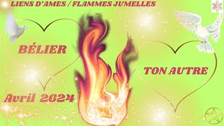 BÉLIER ♈️Horoscope liens d’âmes  Flammes Jumelles ❤️‍🔥Avril 2024 ❤️‍🔥 [upl. by Nahsed]