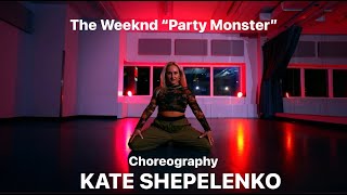 The Weeknd  Party Monster  Choreography by KATE SHEPELENKO  HEELS  HEELS COURSE [upl. by Halsey229]