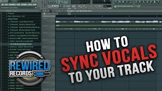 FL Studio Tutorial How to Sync Vocals to your track [upl. by Ronoh]