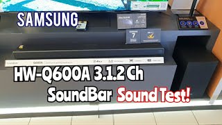 Samsung HWQ600A 312ch Soundbar wDolby Atmos DTSX  Bass Sound Test🔥 [upl. by Worden136]