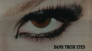 Ashley Sienna  Damn Those Eyes Official Sped Up Audio [upl. by Truk]