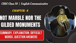 Class 10 English  poetry  Not Marble Nor the Gilded Monuments  Tamil Explanation  kv  CBSE [upl. by Niuqaoj]