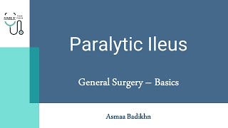 Paralytic Ileus  General Surgery  SMLE Crash Course [upl. by Inol247]