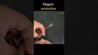 Magnet neutralizer☝️ full video [upl. by Shippee]