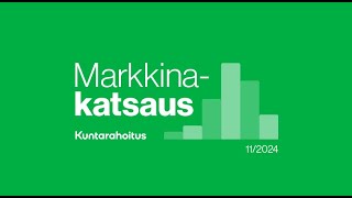 Kuntarahoituksen markkinakatsaus 112024 [upl. by Nallid]