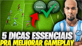 5 DICAS ESSENCIAIS PARA MELHORAR SUA GAMEPLAY NO EFOOTBALL 2024 MOBILE [upl. by Eniksre]