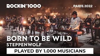 Born to Be Wild  Steppenwolf played by 1000 musicians  Rockin1000 [upl. by Cypro388]