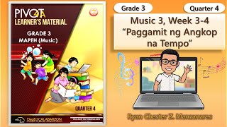 Music 3 Quarter 4 Week 34 Paggamit ng Angkop na Tempo  Grade 3 MAPEH [upl. by Arataj644]