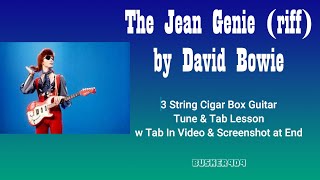 The Jean Genie by David Bowie  Easy No Chat Tune amp Tab Lesson  3 string Cigar Box Guitar [upl. by Grim802]