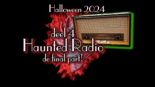 Haunted Radio deel 4 [upl. by Dryfoos]