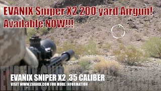 Evanix Sniper X2 35  Big Bore  35 Big Power  150 FPE Big Shot count 14 Big Airgun [upl. by Syman442]