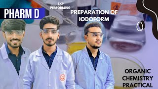 Experiment 🧪 performing  Organic Chemistry 🧪 practical Preparation of Iodoform [upl. by Lebbie]