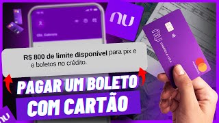 Como PAGAR BOLETO com CARTÃO de CRÉDITO da NUBANK [upl. by Norat]