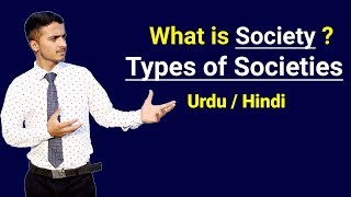 Society amp Types Evolution of Societies  Urdu  Hindi [upl. by Mehs]