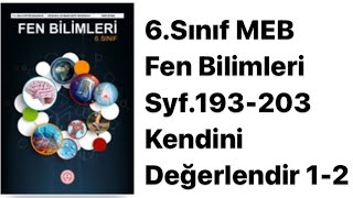 6SINIF MEB FEN BİLİMLERİ DERS KİTABI S193203 KENDİNİ DEĞERLENDİR 12 [upl. by Yauq]