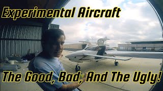 Pros And Cons Of Experimental Aircraft The Good The Bad And The Ugly [upl. by Tessy]