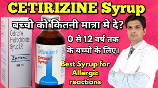 Cetirizine syrup  Zyrtec syrup  Cetirizine hydrochloride syrup  cetirizine syrup for babies [upl. by Duleba]