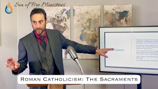 Roman Catholicism The Sacraments [upl. by Aletha]