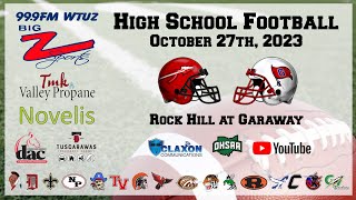 Rock Hill at Garaway  OHSAA High School Football from BIG Z Sports  WTUZ 999 [upl. by Ayrad]