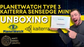 PlanetWatch Type 3 Kaiterra Sensedge Mini Unboxing amp Profitability [upl. by Aitra]