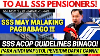 ✅JUST IN TO ALL SSS PENSIONERS ACOP COMPLIANCE BINAGO DAPAT GAWIN PARA DI MAPUTOL PENSION SA 2024 [upl. by Kristo948]