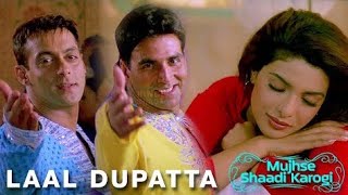 Salman Khans HIT Song Lal Dupatta from Mujhse Shaadi Karogi [upl. by Lacym]