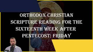 Sixteenth Week After Pentecost Friday  Acts 82639 amp Luke 91218  October 11 2024 [upl. by Pitzer]