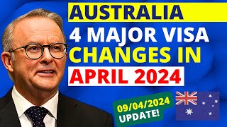 Australia Visa Updates in April 2024 4 Major Changes  Australia Visa Update [upl. by Narik]