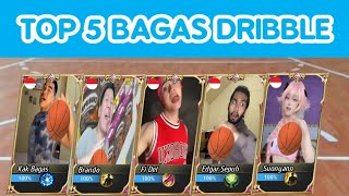 TOP 5 Bagas Dribble [upl. by Ahsilra]