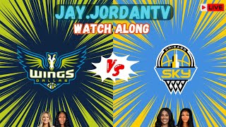 Dallas Wings vs Chicago Sky Watchalong  WNBA  JAYJORDANTV [upl. by Romulus]