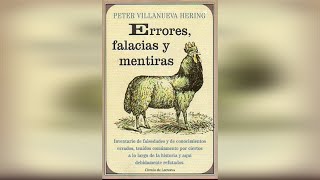 📚Errores falacias y mentiras📚 Villanueva Hering [upl. by Ardnac]