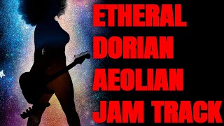 Ethereal Dorian  Aeolian Jam  Guitar Backing Track in E Minor [upl. by Nilkcaj]