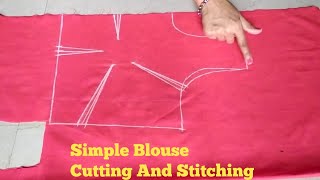 Blouse Cutting and StitchingSimple Blouse Cutting and Stitching Easy Tutorial [upl. by Renae]