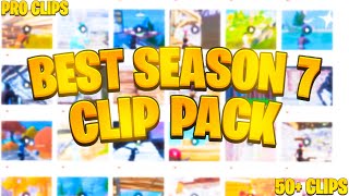 NEW BEST  Season 7  Fortnite Clip Pack  50 Free Fortnite Clips 😍 [upl. by Emylee]