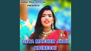 GETA MACHER JHOL KOIRECHI [upl. by Beane]