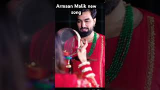 Armaan Malik new song 😍shortvideo armaanmalik newsong karvachauth [upl. by Jeri]