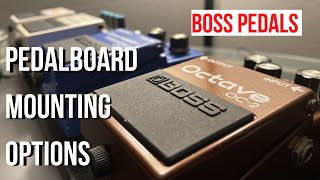 Boss Pedals Pedalboard Mounting Options [upl. by Dawkins]