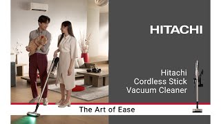 Hitachi Cordless Stick Vacuum Cleaner  The Art of Ease [upl. by Chew]