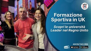 Formazione Sportiva nel Regno Unito scopri le Università Leader in UK [upl. by Ybhsa869]