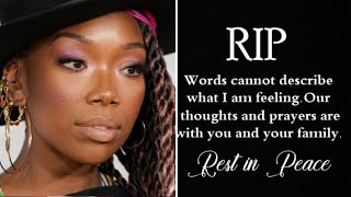 RIP We Are Really Sad To Share The Death Of Brandy Norwood Beloved CoStar [upl. by Nhoj]