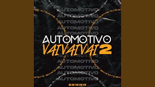 Automotivo Vai Vai Vai 2 [upl. by Demha]