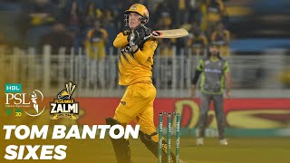 Tom Banton Sixes  Peshawar Zalmi vs Lahore Qalandars  Match 11  HBL PSL 2020  MB2T [upl. by Yelreveb]