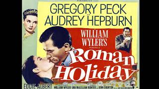 Georges Auric  Main Title  Roman Holiday 1953 [upl. by Enitsyrhc625]