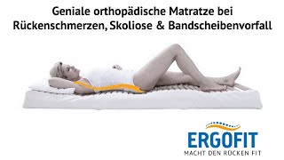 Geniale orthopädische Matratze bei Rückenschmerzen Skoliose amp Bandscheibenvorfall  ERGOFIT testen [upl. by Rattan]