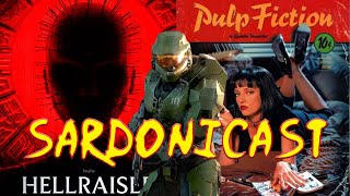 Sardonicast 129 Halo Infinite Hellraiser Pulp Fiction [upl. by Papagena]