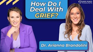 How Do I Deal With Grief  Dr Arianna Brandolini [upl. by Rodrique]