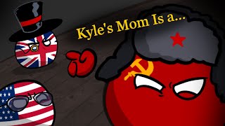 Песня про мамашу Кайла  Kyles Mom Is A Big Fat B  АНИМАЦИЯ по COUNTRYBALLS [upl. by Pyotr]