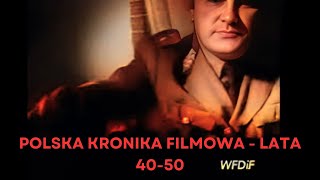 Polska Kronika Filmowa  lata 4050 [upl. by Uphemia888]